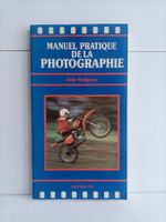 Manuel pratique de la photographie / John Hedgecoe / VM 1988