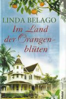 Belago Linda - Im Land der Orangenblüten (geb) / Roman