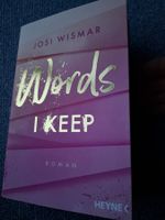 Words I keep von Josi Wismar NEU mit neutraler Unterschrift