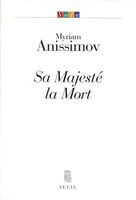 Sa Majesté la Mort