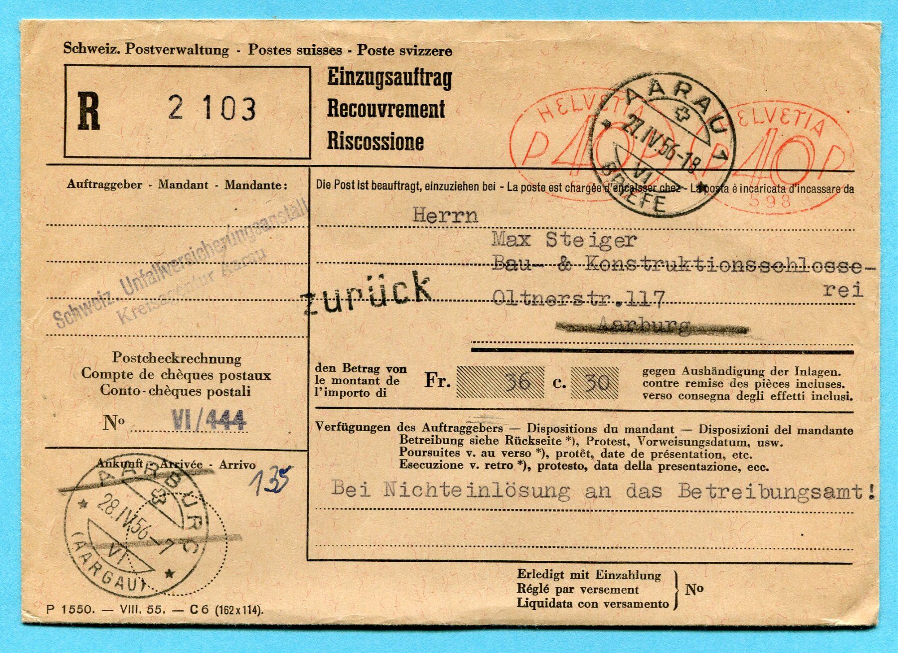 Tutti i francobolli: Einzugsauftrag Aarau 1956 - Absender: Schweiz. Unfallvers. – Usato da Opfikon venduto da Prophila