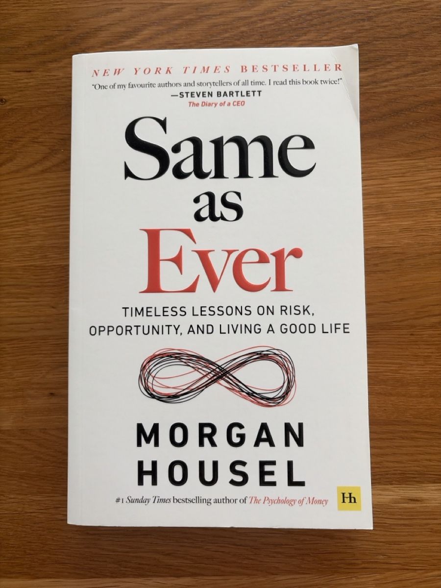 Libri: Same as Ever -  Morgan Housel - new – Nuovo (secondo la descrizione) da Rüschlikon venduto da Nisse1