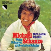 Schanze Michael - Dich nehm' ich mit (7")