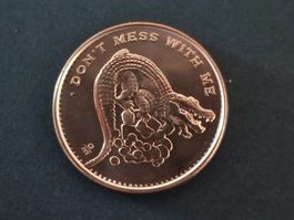 USA 1 Oz .999 Copper, Don't Mess With Me