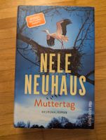 Nele Neuhaus - Muttertag, spannender Krimi für kalte Tage!