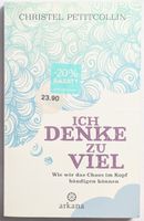 Ich denke zu viel - Christel Petitcollin