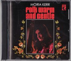 Moira KERR Folk warm and gentle