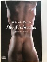 Der Einbrecher von Gabrielle Marcola