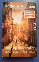 Andreas Altmann: Morning has broken