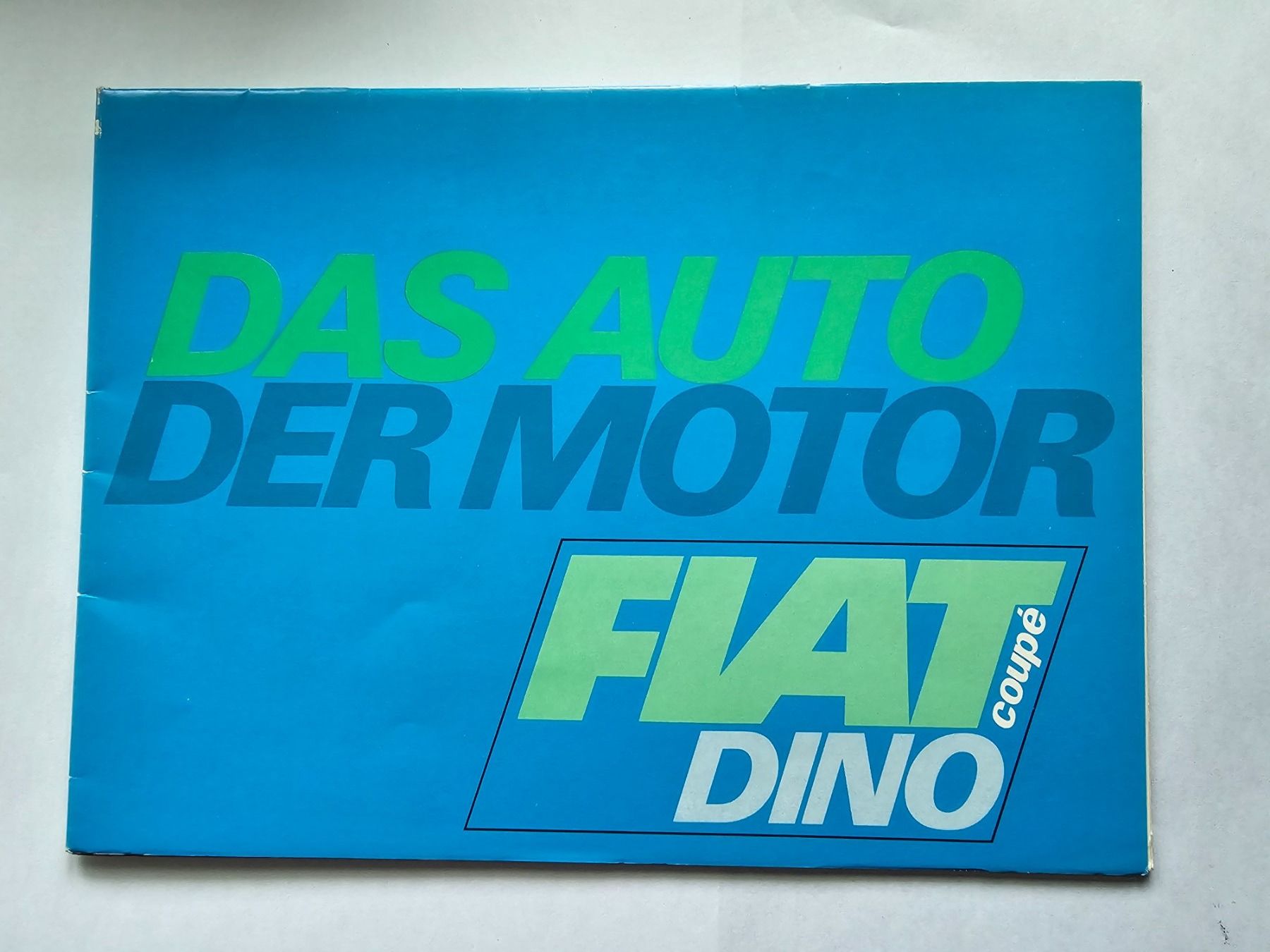 Fiat Documents: Fiat Dino Coupé Prospekt – D'occasion à Stein AG par Zantico