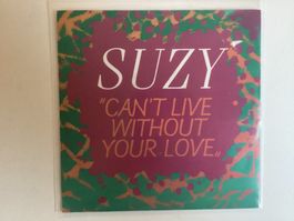 Suzy Single - Can’t Live Without Your Love