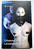 Dämonen der Leidenschaft why-not Erotischer S/M - Roman