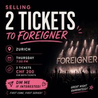 2 print@home Foreigner Concert Tickets Zurich Thursday 7pm