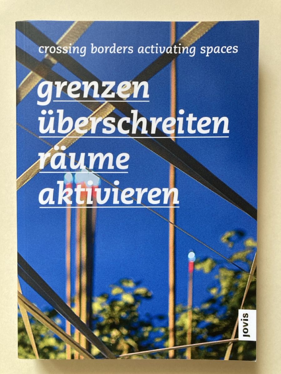 Libri: Crossing Borders, Räume Aktivieren – Usato da Zürich venduto da 000rk