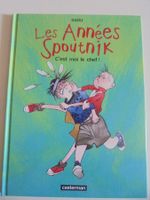 LES ANNÉES SPOUTNIK " 2) c'est moi le chef " E.O 2000