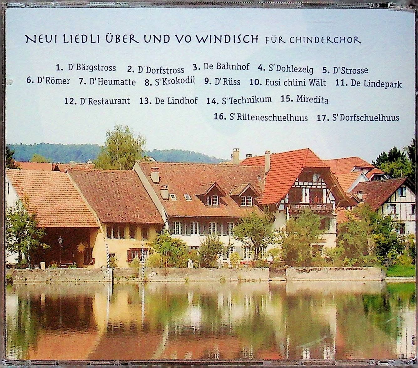 CD: CD Markus Kunckler  Neui Liedli über und vo Windisch 2004 – Usato da Reitnau venduto da Zaomir 1