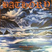 Bathory – Nordland I & II - Reissue, 180 Gram