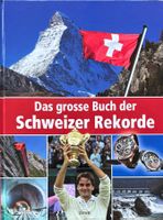 Das grosse Buch der Schweizer Rekorde