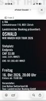 2x Oswald Tickets 16.10.