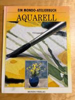 Aquarell Malen: Ein Mondo-Atelierbuch