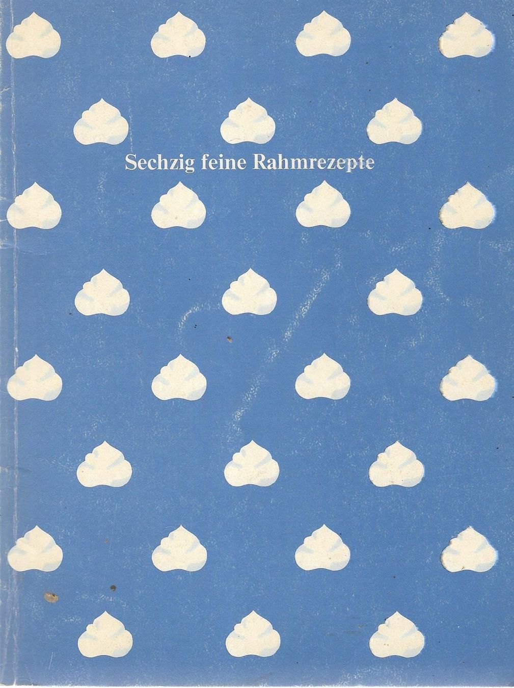 Libri: Sechzig feine Rahmrezepte – Usato da Bern venduto da Grindelwaldaus