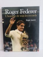 Roger Federer – L’homme de tous les records / Roger Jaunin /