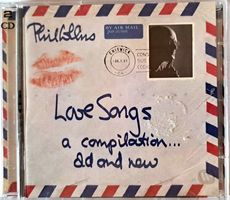 Phil Collins - Love Songs a compilation old and new