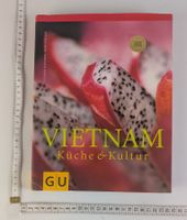 Vietnam Küche & Kultur - Kochbuch für Liebhaber!