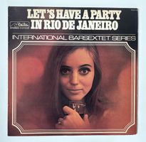 International Barsextet - Let's Have A Party in Rio LP VG
