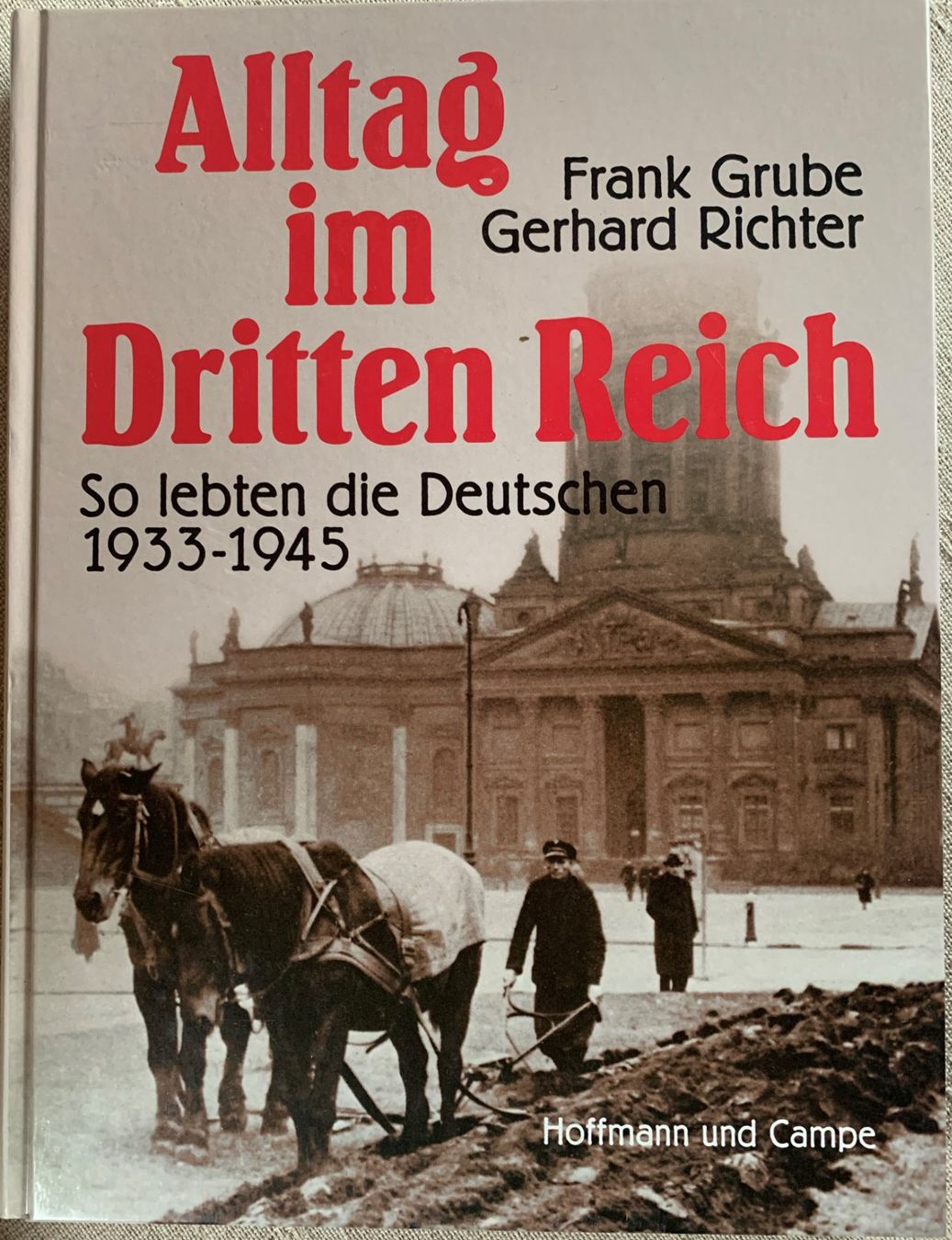 Bücher: Alltag im Dritten Reich – Gebraucht aus Volketswil von zwitsch33