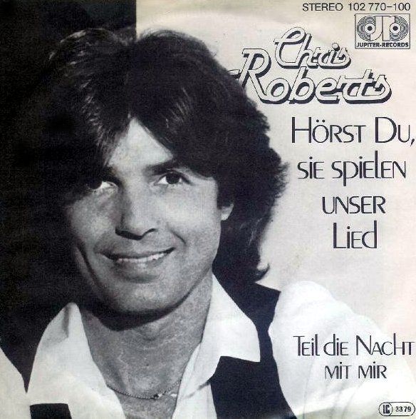 Dischi in vinile: Chris Roberts - Hörst Du, Sie spielen unser Lied - Single – Usato da Einsiedeln venduto da Dorfrocker