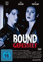 BOUND  -  GEFESSELT      Wachowski Bros      ==> SAMMELPORTO