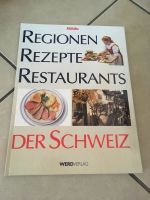 Regionen Rezepte Restaurants der Schweiz