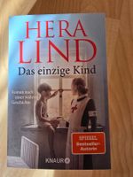 Hera Lind: Das einzige Kind - Roman für gemütliche Stunden.