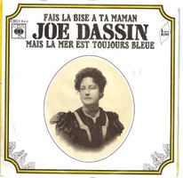 Joe Dassin - Fais la bise à ta maman