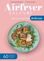 Heilmeyer: Airfryer Balance Gesund essen bei Arthrose