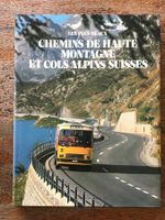 Chemins de Haute Montagne et cols alpins suisses
