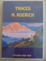 " Traces " de Nicolas Roerich, diaporama de 33 minutes yoga