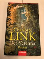 Charlotte Link: Der Verehrer