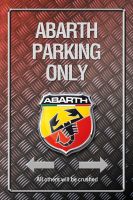 Metallic Blechschild-ABARTH PARKING ONLY