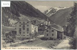 Trient - Le Grand Hotel et l'Aiguille du Tour