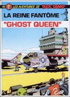 Buck Danny T. 40 La Reine fantôme -"Ghost Queen" Dupuis 1989