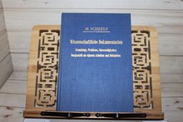Wissenschaftliche Dokumentation., Grundzüge,Probleme-Scheele