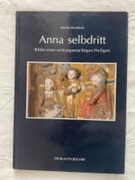 Anna Selbdritt, Bilder einer wirkungsmächtigen Heiligen