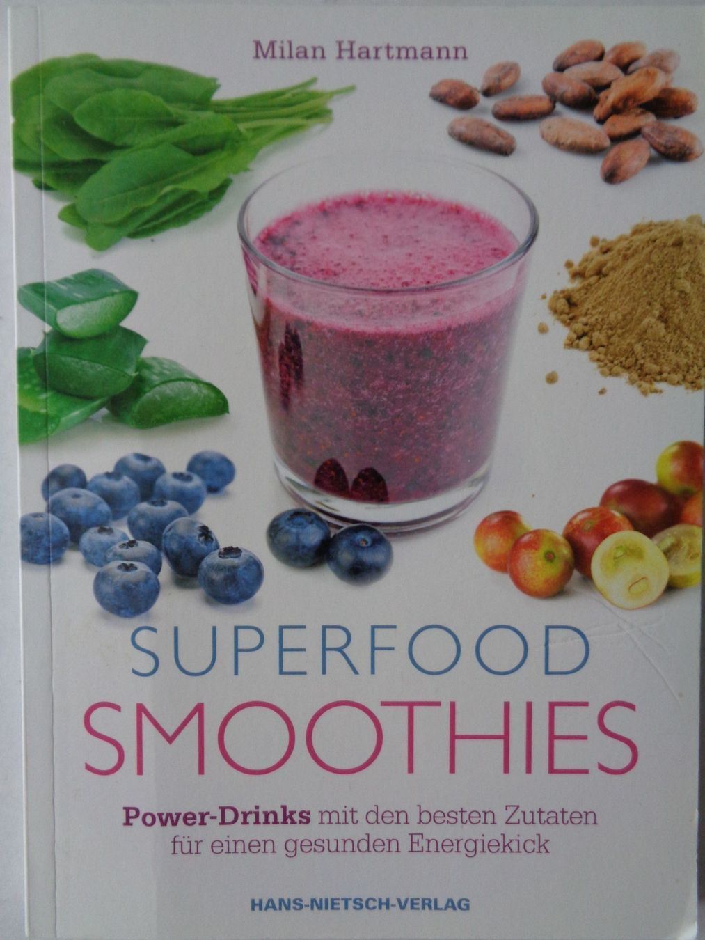 Cibi & Specialità: Superfood - Smoothies - Milan Hartmann – Usato da Chur venduto da omonia