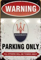 Maserati Parking Only Blechschild MC12 Quattroporte MC20 EN