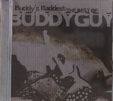 Buddy Guy – Buddy's Baddest: The Best Of Buddy Guy