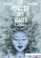 La Princesse des glaces (Ed. française) de Olivier Bocquet