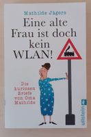 Buch - Eine alte Frau ist doch kein WLAN!