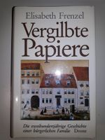 Elisabeth Frenzel: Vergilbte Papiere -